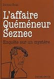 L'affaire Qu�m�neur : Seznec �tait-il coupable ?