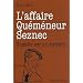 L'affaire Qu�m�neur : Seznec �tait-il coupable ?