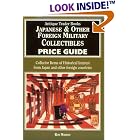 Japanese and Other Foreign Military Collectibles Price Guide: Collector Items of... by Ron Manion and Eric J. Johansson