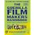 The Guerilla Film Makers Handbook