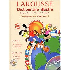 Dictionnaire Illustr� : Espagnol/fran�ais, fran�ais/espagnol, CE2-CM1-CM2 (CD audio inclus)