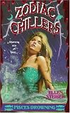 Pisces Drowning (Zodiac Chillers, No 6)