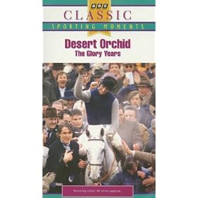 Desert Orchid - The Glory Years [VHS]
