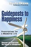 Guideposts to Happiness: Prescriptions for a Wonderful Life