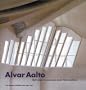 Alvar Aalto: Between Humanism and Materialism