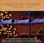 Home For The Holidays: The Ultimate Christmas Collection