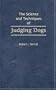 The Science and Techniques of Judging Dogs