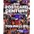 The Postcard Century: 2000 Cards and Their Messages: Cards and Their Messages, 1900-2000