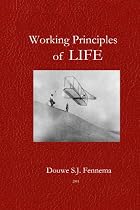 Working Principles Of Life by Douwe Fennema