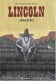 Lincoln, tome 1 : Cr�ne de bois