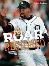 Roar Restored: Detroit Tigers 06