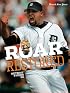 Roar Restored: Detroit Tigers 06