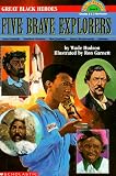 Great Black Heroes: Five Brave Explorers (Level 4) (Great Black Heroes)