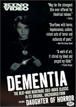 Dementia/Daughter of Horror
