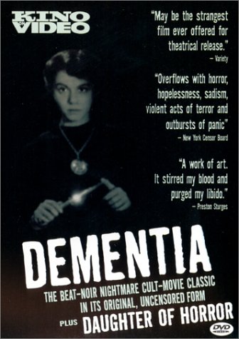 DVD: Dementia/Daughter of Horror