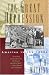 The Great Depression: America in the 1930s
