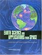 Earth Science and Applications from Space: Urgent Needs and Opportunities to Serve the Nation
