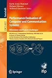 Performance evaluation of computer and communication systems : milestones and future challenges : IFIP WG 6.3/7.3 international workshop, PERFORM 2010 in honor of Günter Haring on the occasion of his 