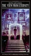 Reincarnation: The View from Eternity