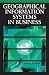 Geographic Information Systems in Business