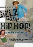 Juliane Arney: Girlz Gone Hip Hop Cardio Workout
