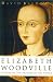 Elizabeth Woodville: Mother of the Princes in the Tower