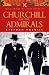 Books : CHURCHILL AND THE ADMIRALS (Pen & Sword Military Classics)