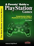 Parents  Guide to Playstation: Both Classic and Playstation 2 Titles (Parent s Guides)