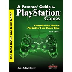 Parents' Guide to Playstation: Both Classic and Playstation 2 Titles (Mars Parent's Guides)