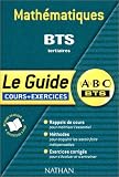 Math�matiques BTS tertiaires : Cours et Exercices