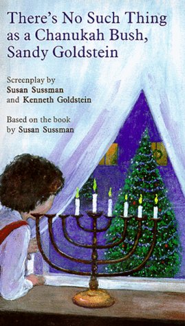 There s No Such Thing as a Chanukah Bush, Sandy Goldstein