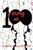 Young at 100: Successful Longevity Strategies