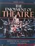 Enjoyment of Theatre, The
