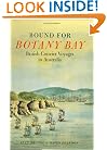Bound for Botany Bay: British Convict Voyages to Australia
