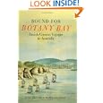 Bound for Botany Bay: British Convict Voyages to Australia by Alan Brooke; David Brandon