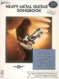 Heavy Metal Guitar Songbook: A Great Collection of Hot Metal Hits to Supplement All Guitar Methods (Play it Like it is)