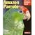 Amazon Parrots Complete Owner's Manual
