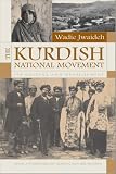 The Kurdish National Movement: Its Origins And Developments (Contemporary Issues in the Middle East)