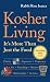 Book Kosher Living: It's More Than Just the Food