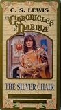 Chronicles of Narnia: The Silver Chair [VHS]