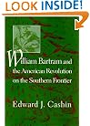 William Bartram and the American Revolution on the Southern Frontier