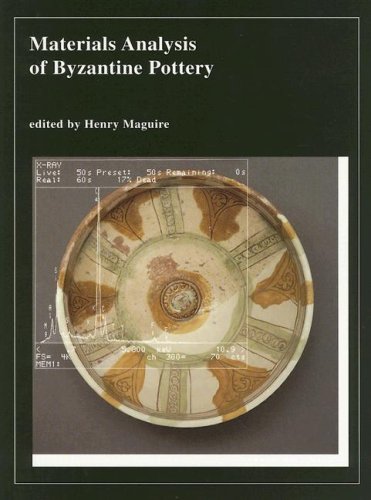 Material Analysis of Byzantine Pottery (Dumbarton Oaks Other Titles in Byzantine Studies)
