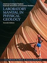 Laboratory Manual in Physical Geology (7th Edition) Laboratory Manual in Physical Geology (7th Edition)