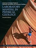 Laboratory Manual in Physical Geology (7th Edition)