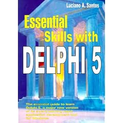 Essential Skills with Delphi 5
