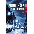 Feuer in Berlin: Ein Fall f�r Bernhard Gunther