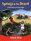 Springs in the Desert: A Kid’s History of Las Vegas Activity Book