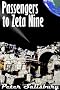 Passengers to Zeta Nine (Peter Salisbury's Passengers Series)
