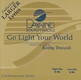 Go Light Your World [Accompaniment/Performance Track]