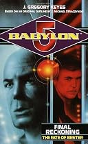 Babylon 5: Final Reckoning: The Fate of Bester